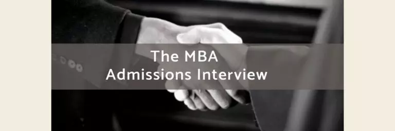 Cracking A Top Business School Interview: MBA Interview Tips