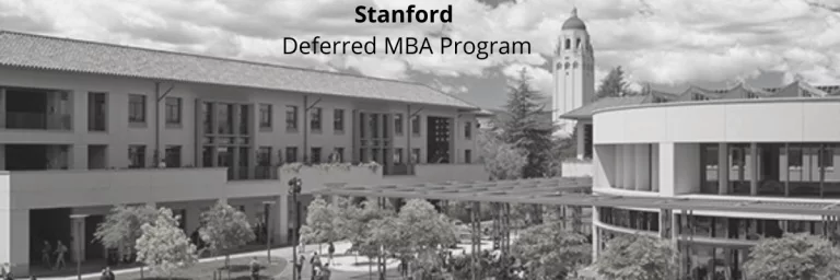 Stanford Deferred MBA: Everything You Need to Know