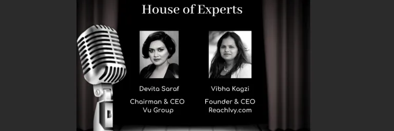 House of Experts Ep. 27: Vibha Kagzi & Devita Saraf on Leadership