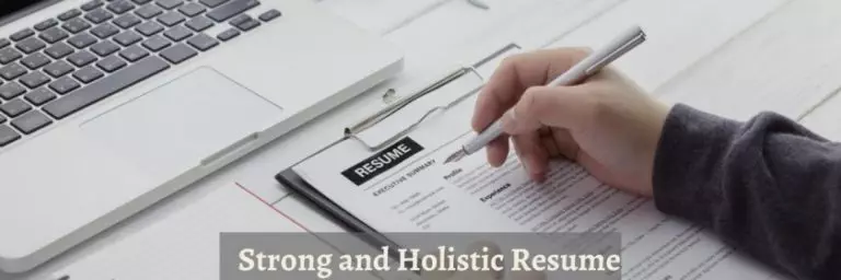 How Do I Build A Strong And Holistic Resume?