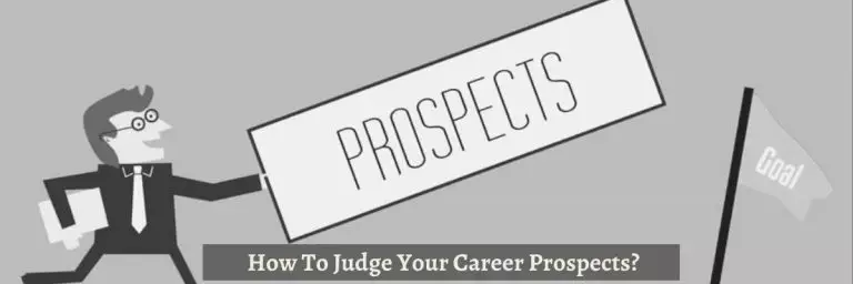 How to Judge Your Career Prospects for a Bright Future